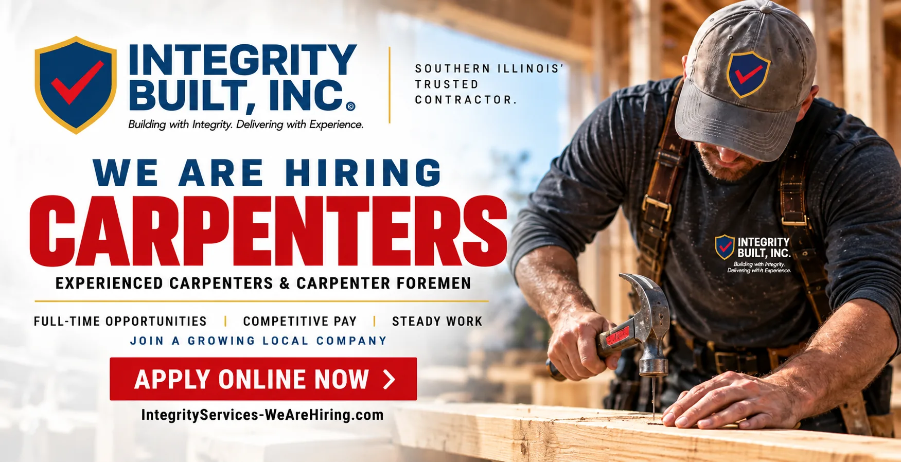 Integrity Built, Inc. hiring experienced carpenters and carpenter foremen in Southern Illinois